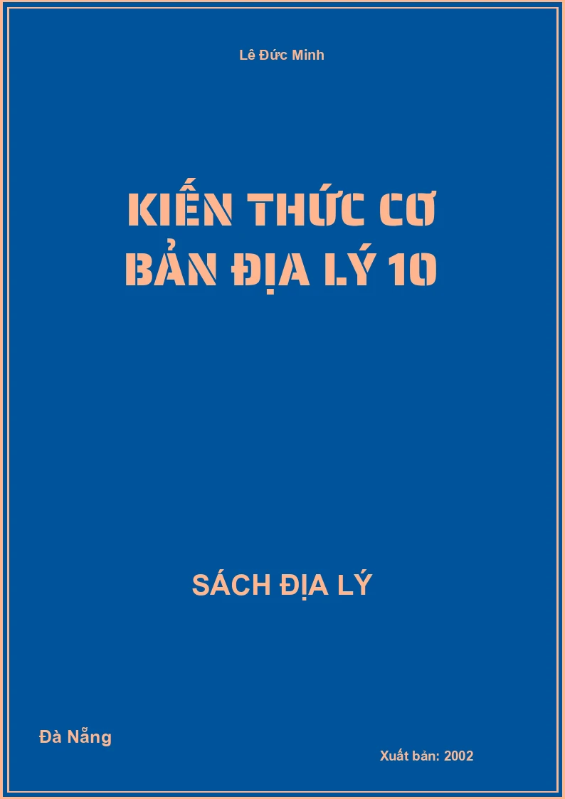Kiến thức cơ bản Địa lý 10