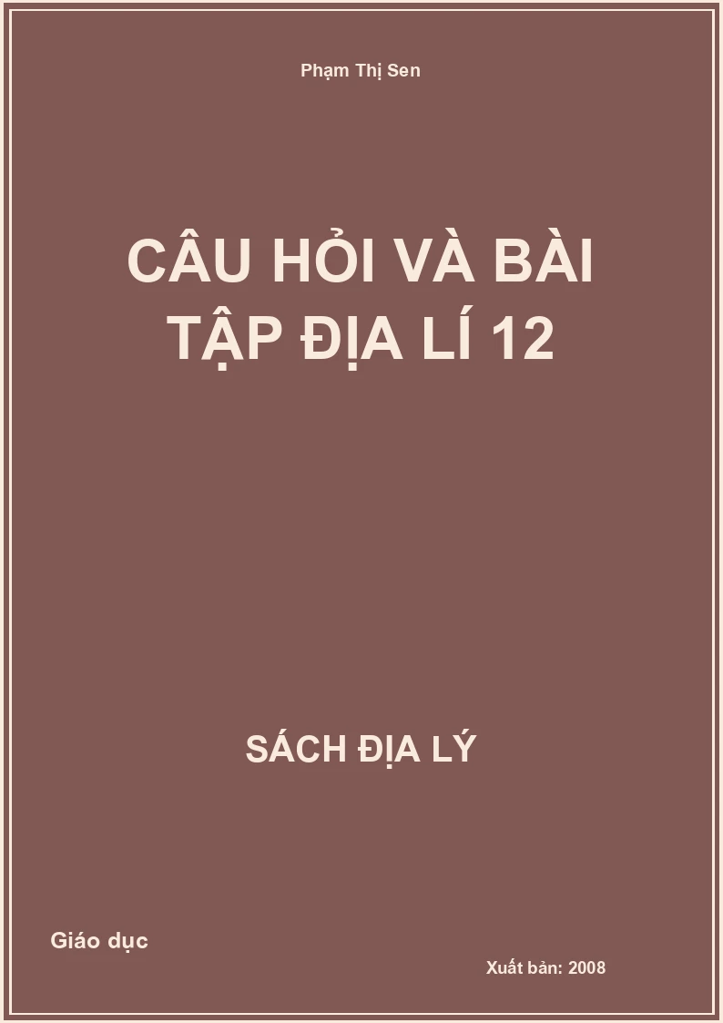 Câu hỏi và bài tập Địa lí 12