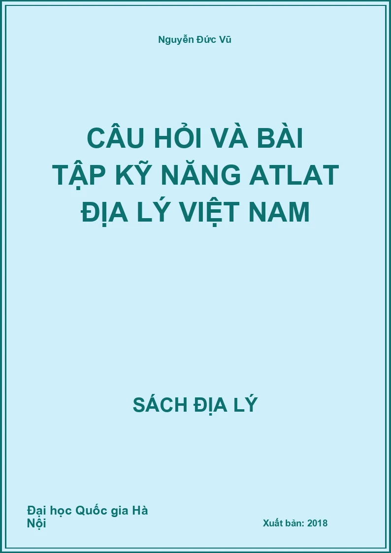 Câu hỏi và bài tập kỹ năng Atlat Địa lý Việt Nam