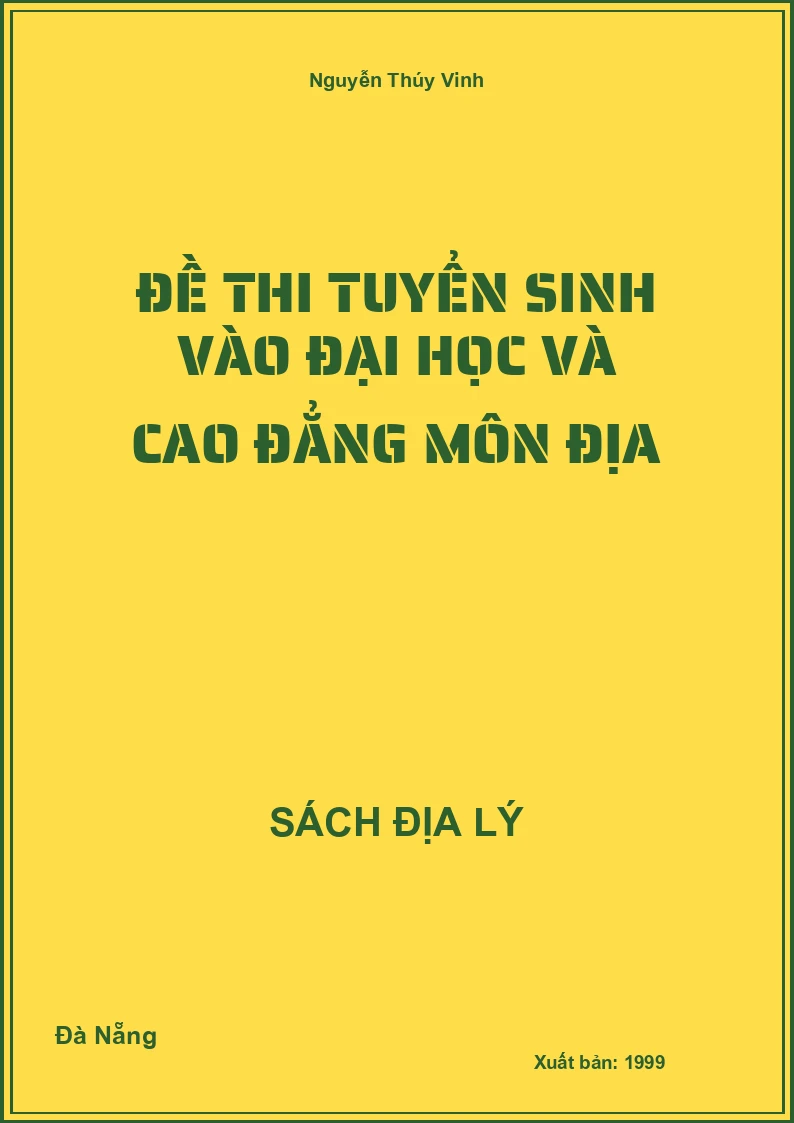 Đề thi tuyển sinh vào Đại học và Cao đẳng môn Địa