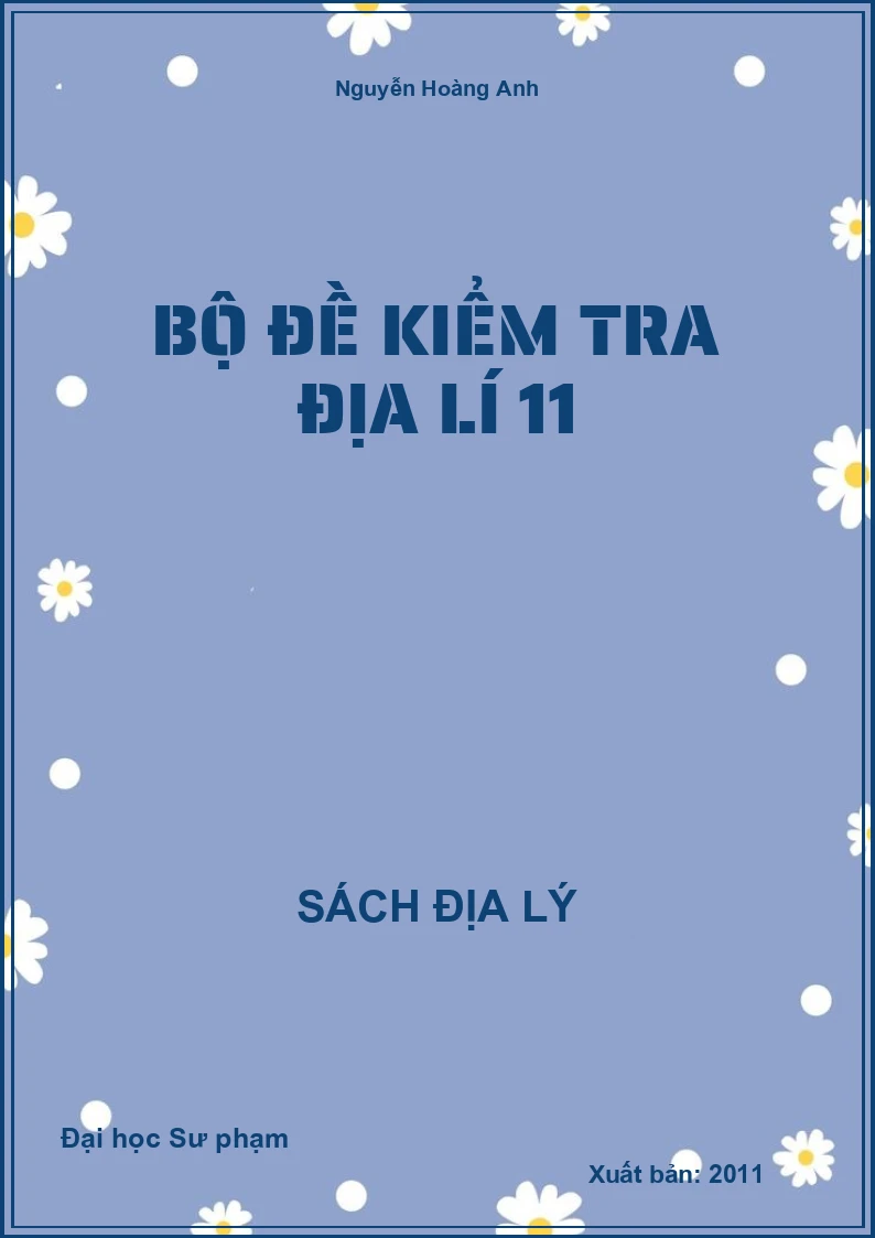 Bộ đề kiểm tra Địa lí 11