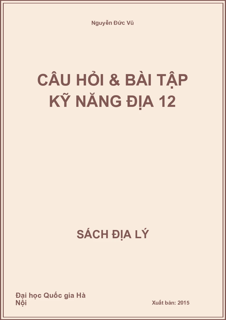 Câu hỏi & bài tập kỹ năng Địa 12