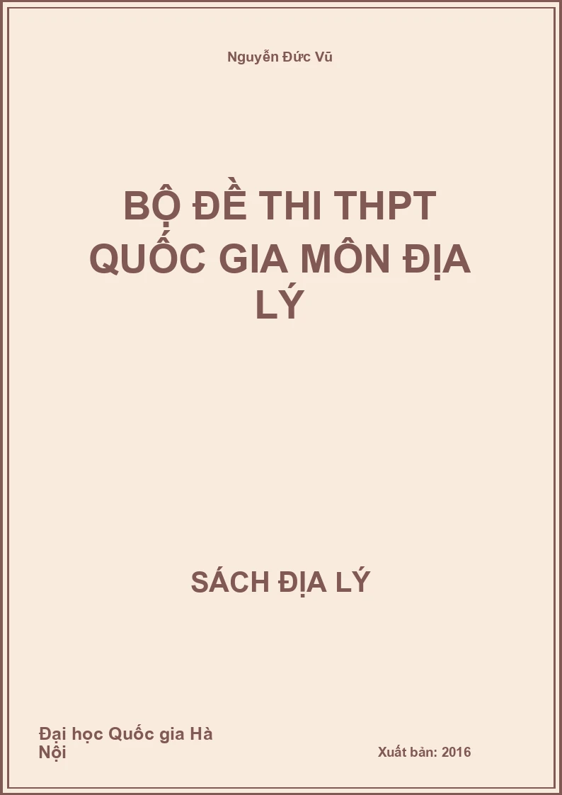 Bộ đề thi THPT Quốc gia môn Địa Lý