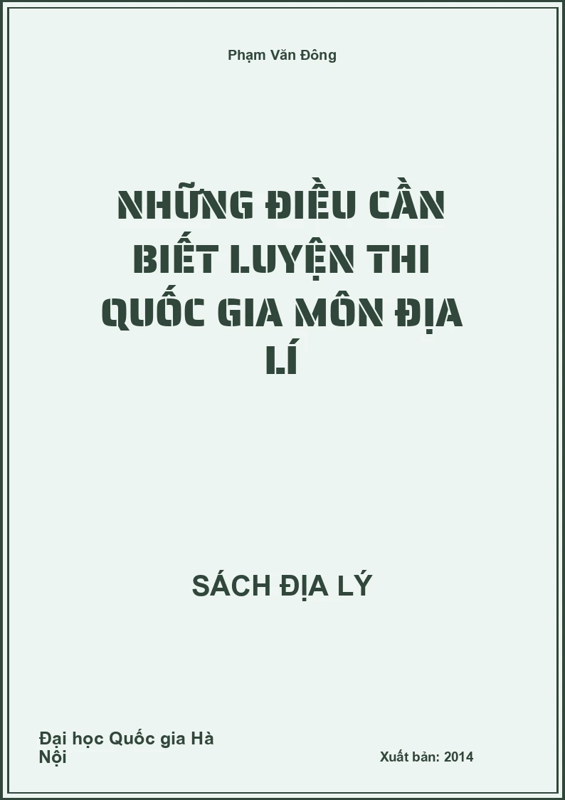 Những điều cần biết luyện thi Quốc gia môn Địa lí