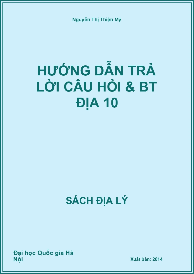 Hướng dẫn trả lời câu hỏi và bài tập Địa lý 10