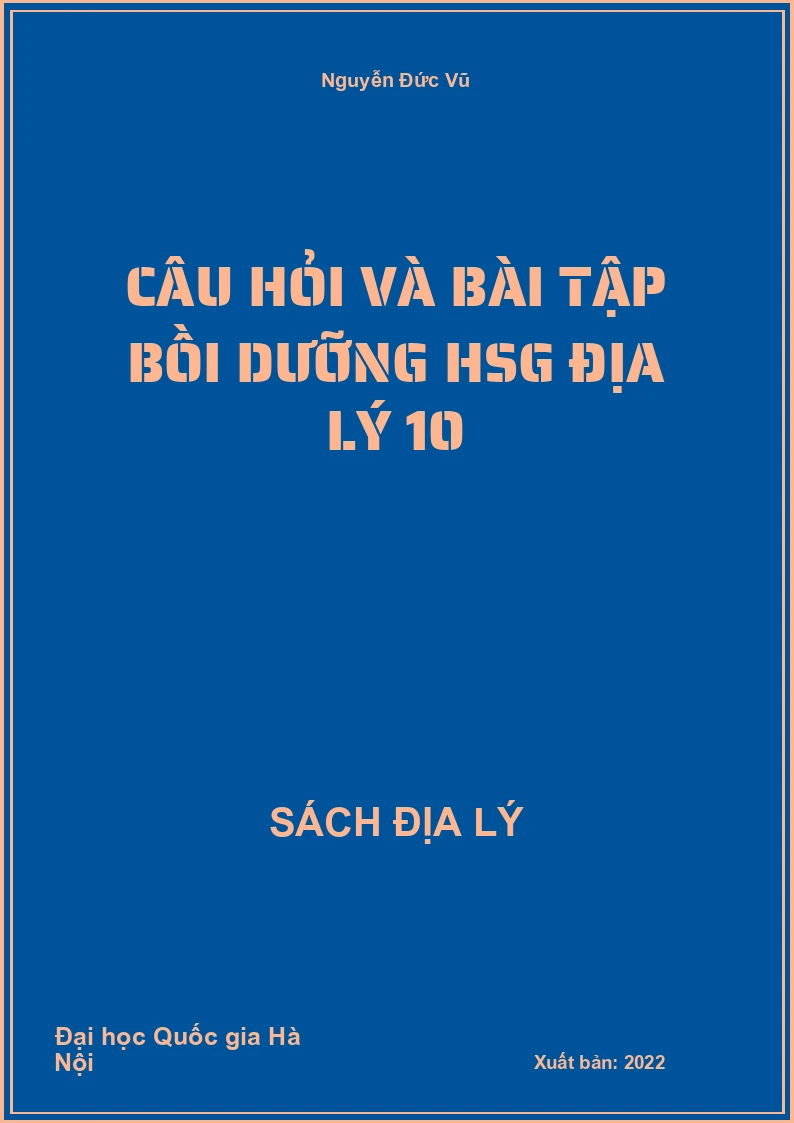 Câu hỏi và bài tập bồi dưỡng HSG Địa lý 10