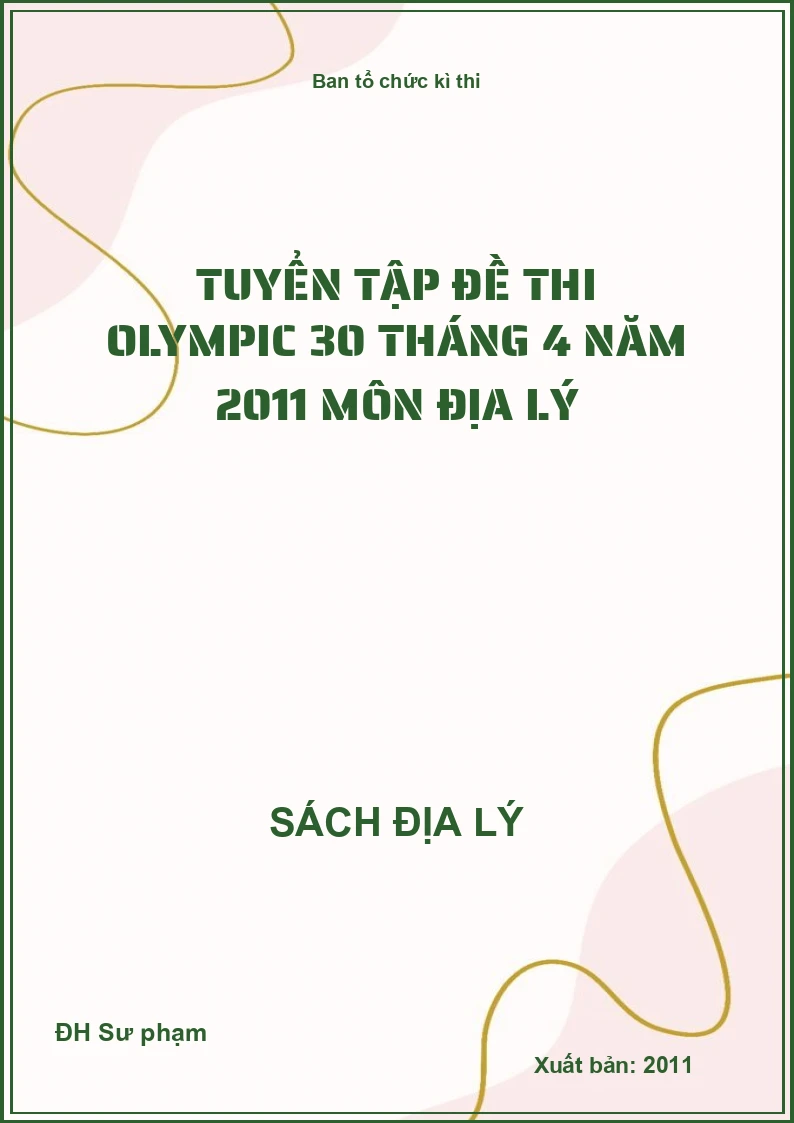 Tuyển tập đề thi Olympic 30 tháng 4 năm 2011 môn Địa lý