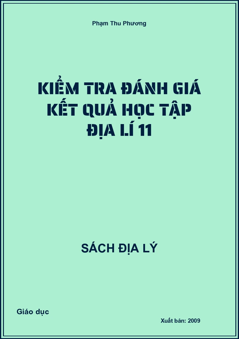 Kiểm tra đánh giá kết quả học tập Địa lí 11
