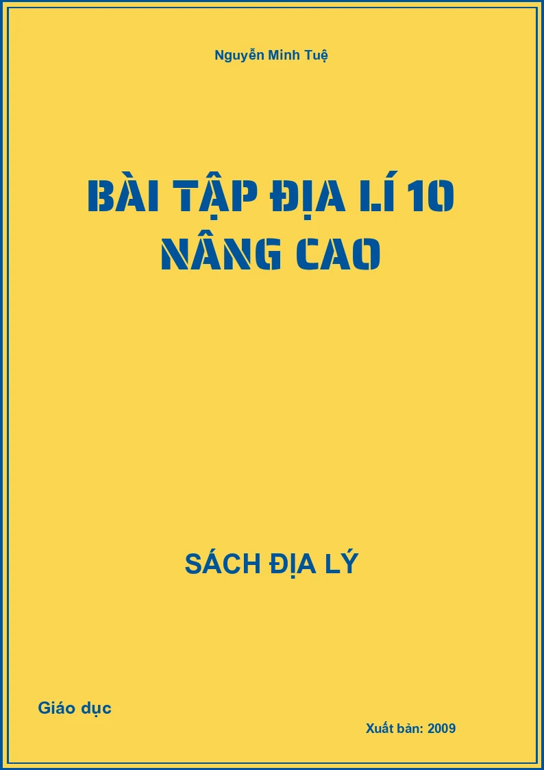 Bài tập Địa lí 10 Nâng cao