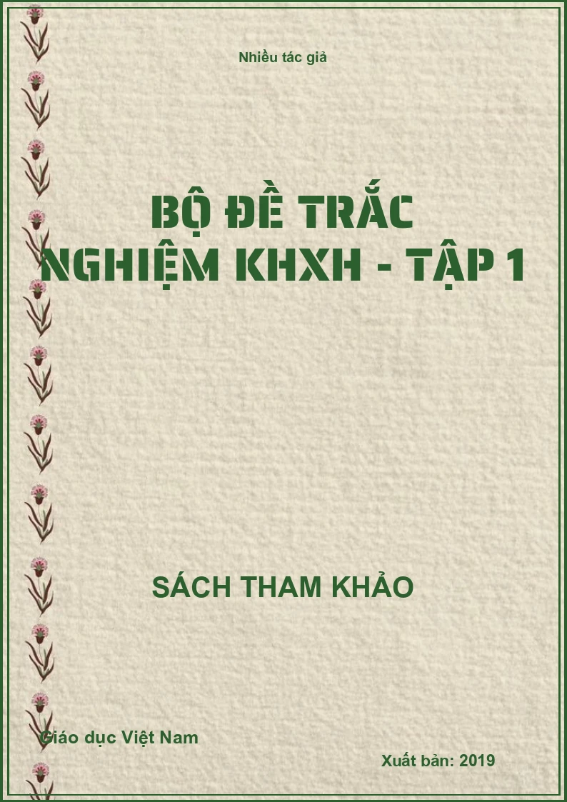 Bộ đề trắc nghiệm KHXH - Tập 1