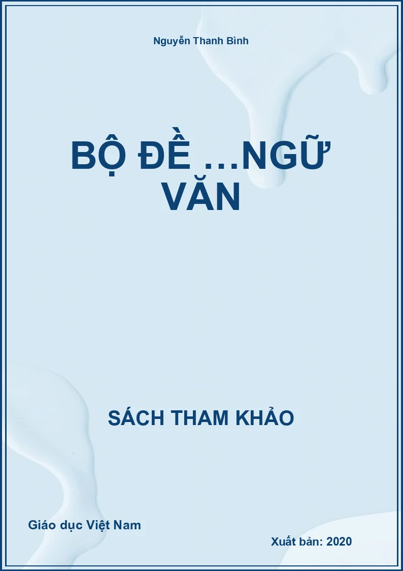 Bộ đề …Ngữ văn