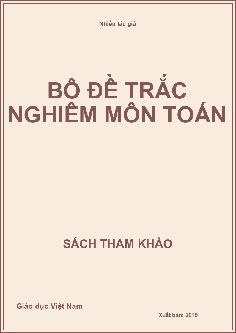 Bộ đề trắc nghiệm môn Toán