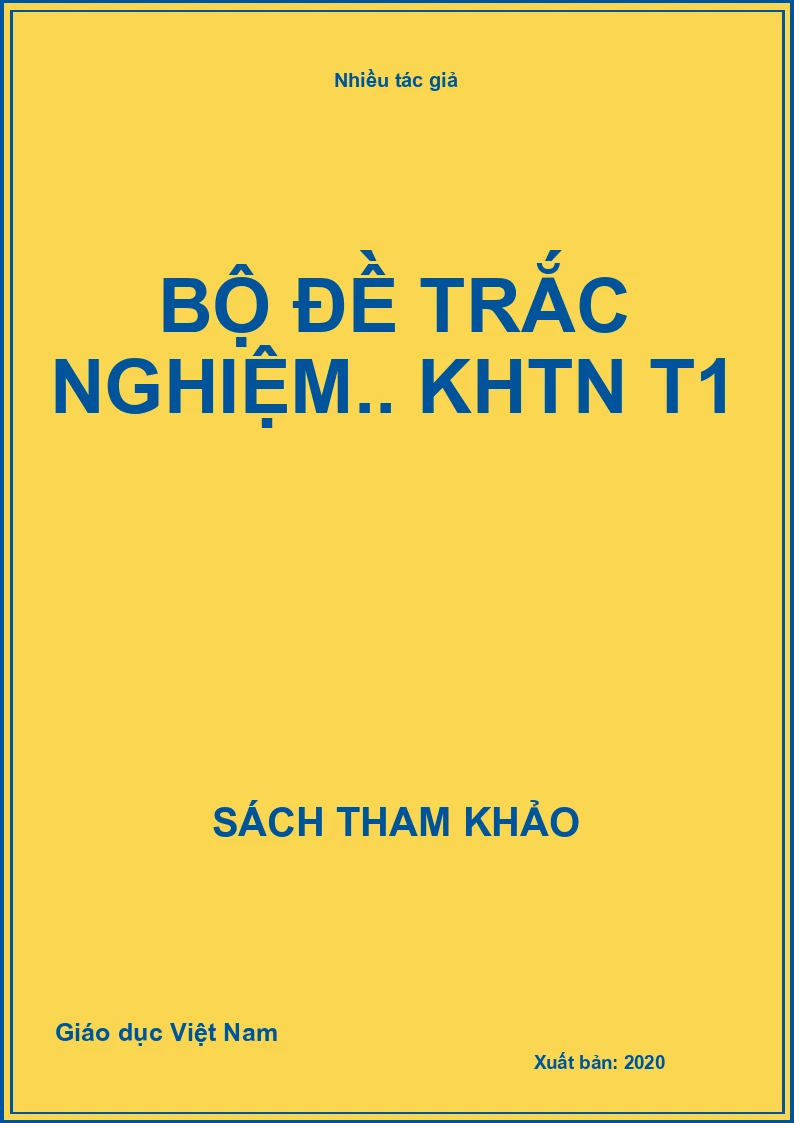 Bộ đề trắc nghiệm.. KHTN T1