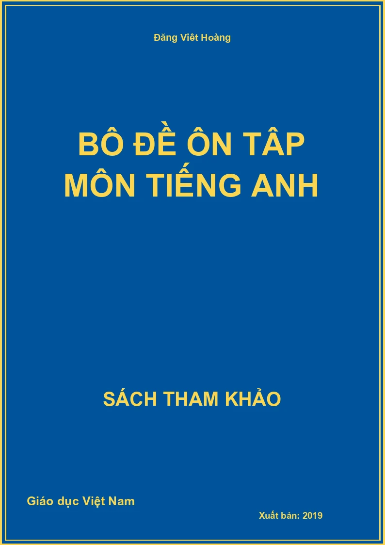 Bộ đề ôn tập môn Tiếng Anh