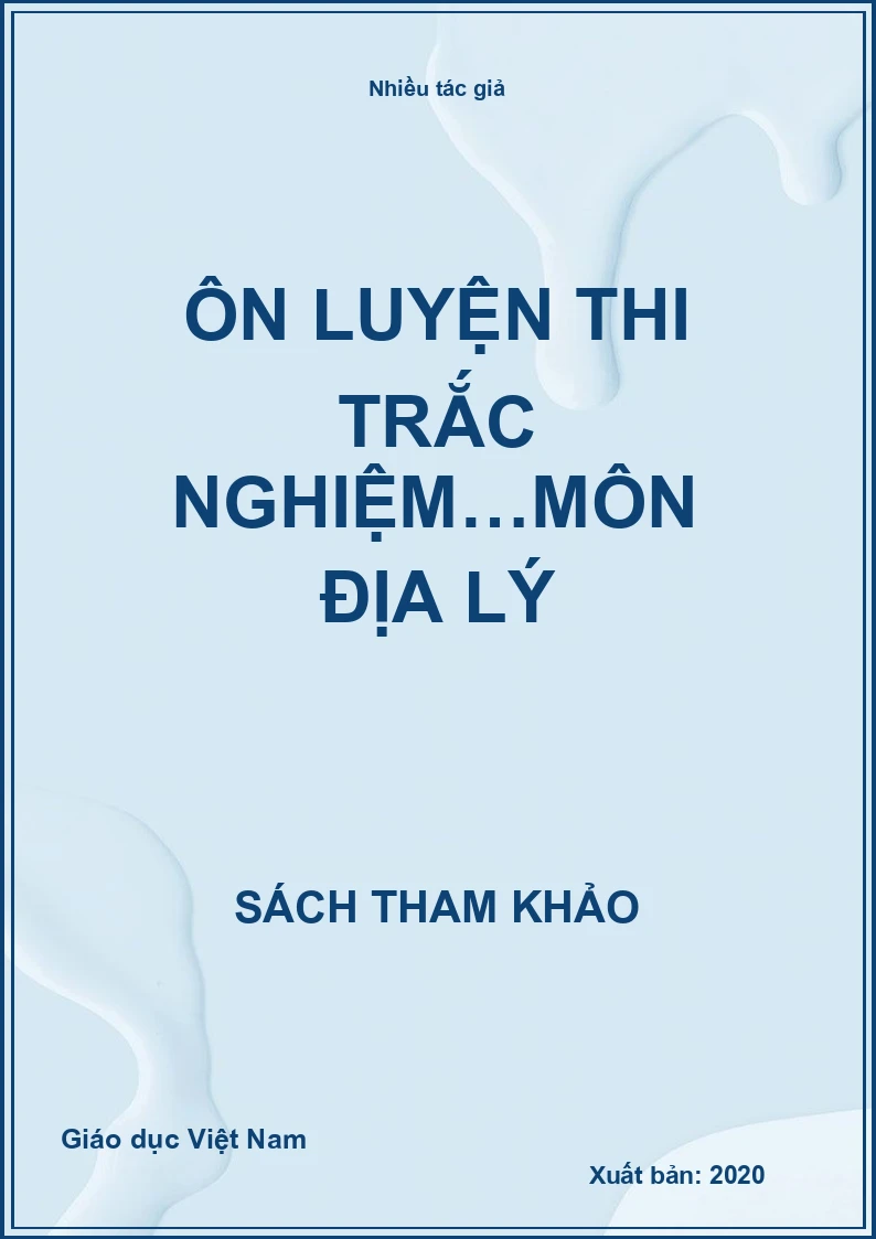Ôn luyện thi trắc nghiệm…môn Địa lý
