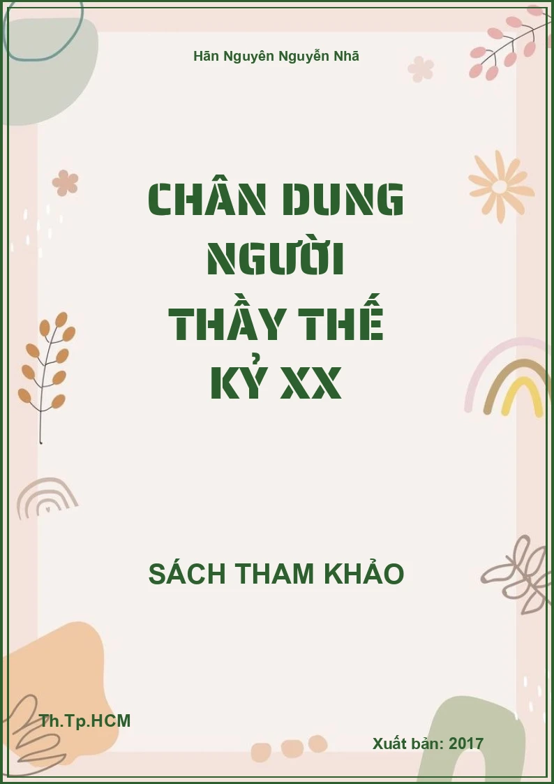 Chân dung người thầy thế kỷ XX