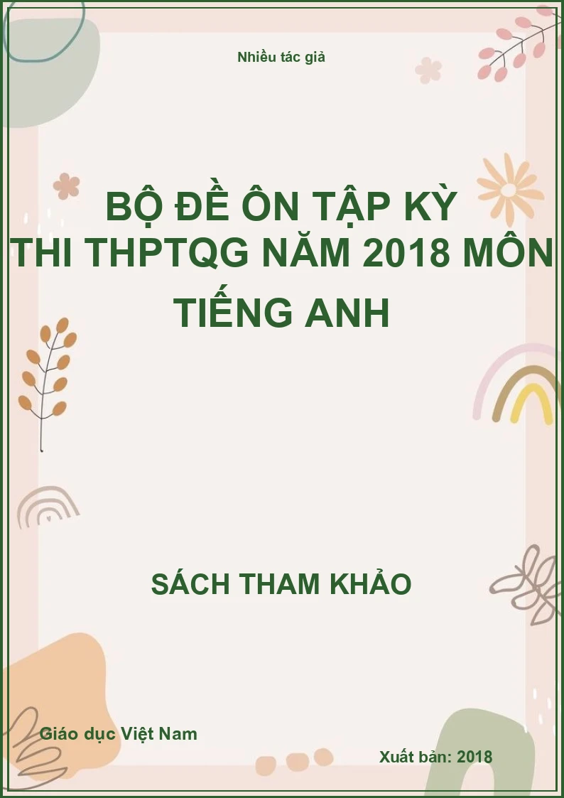 Bộ đề ôn tập kỳ thi THPTQG năm 2018 môn Tiếng Anh