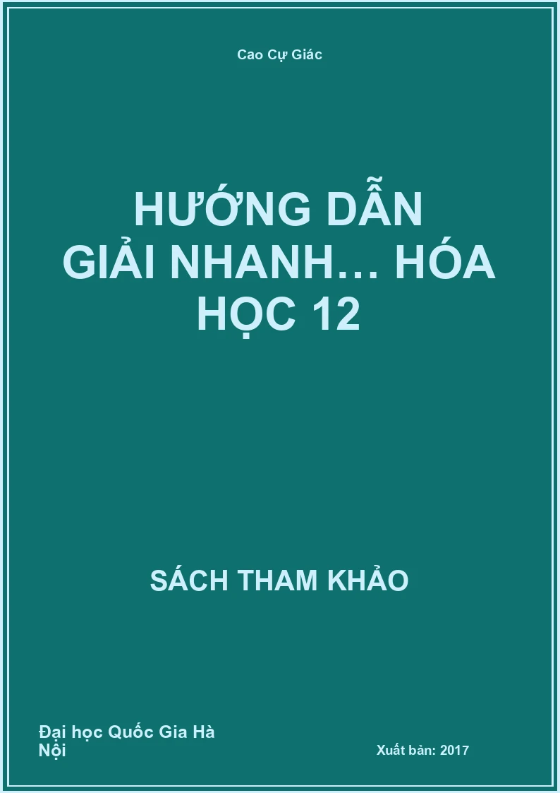 Hướng dẫn giải nhanh… Hóa học 12