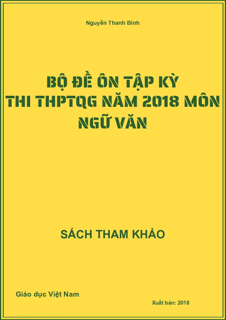 Bộ đề ôn tập kỳ thi THPTQG năm 2018 môn Ngữ văn