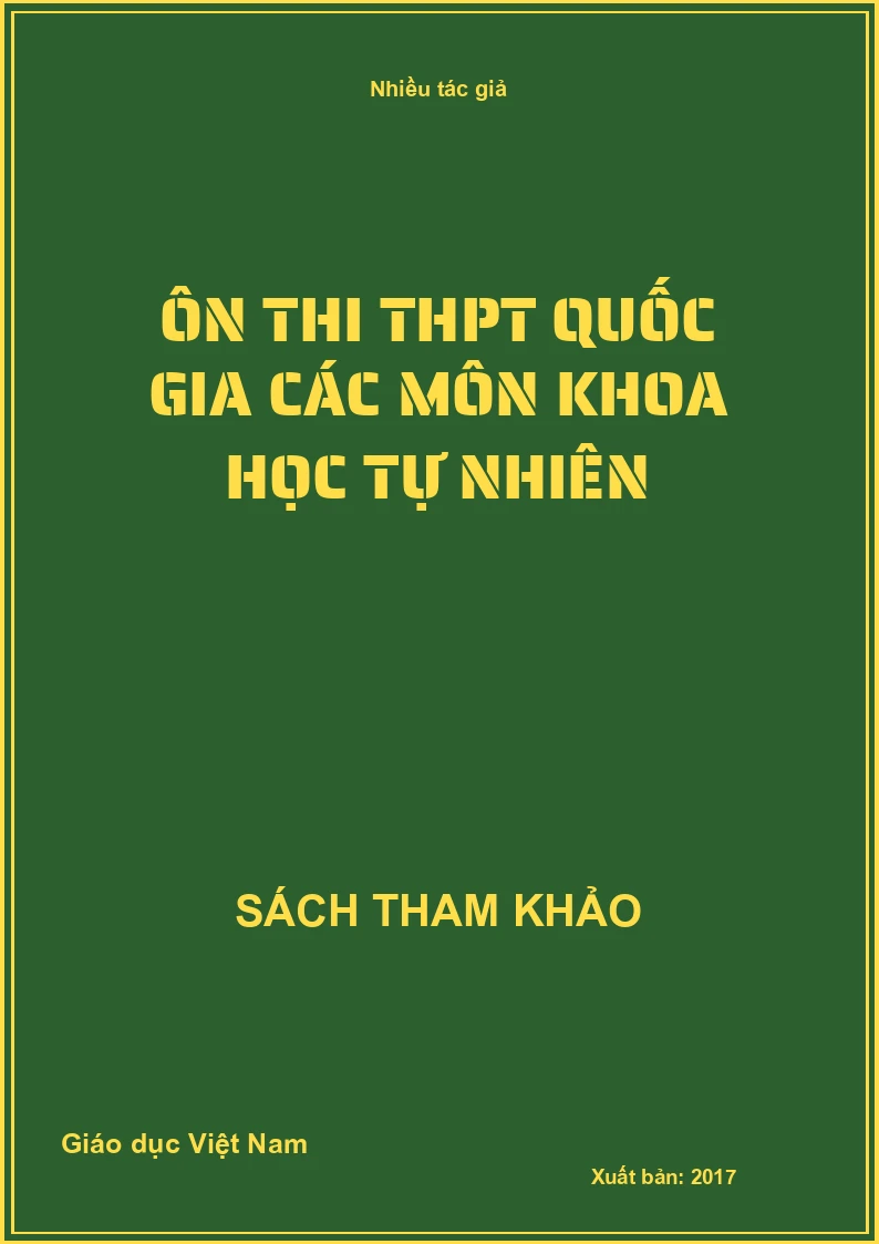 Ôn thi THPT Quốc gia các môn Khoa học Tự nhiên