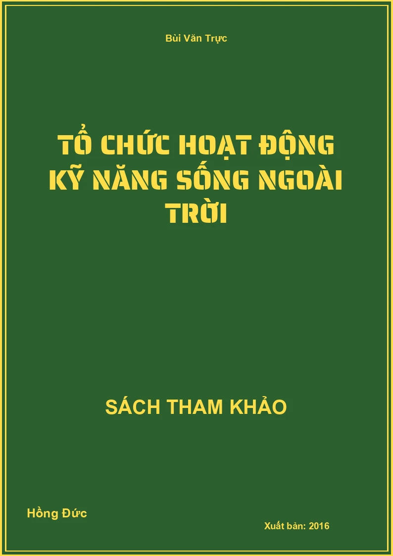 Tổ chức hoạt động kỹ năng sống ngoài trời