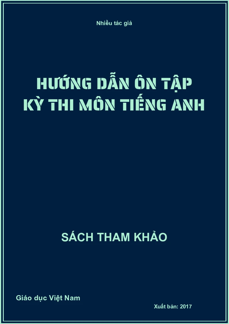 Hướng dẫn ôn tập kỳ thi môn Tiếng Anh