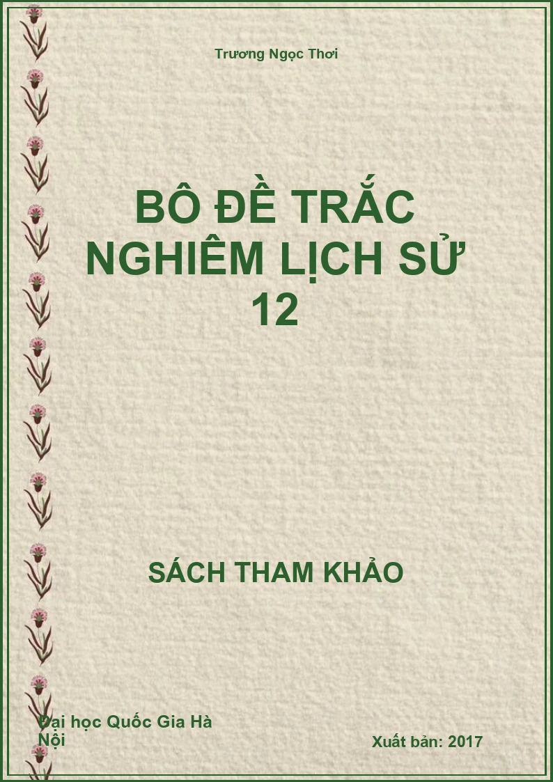 Bộ đề trắc nghiệm Lịch sử 12