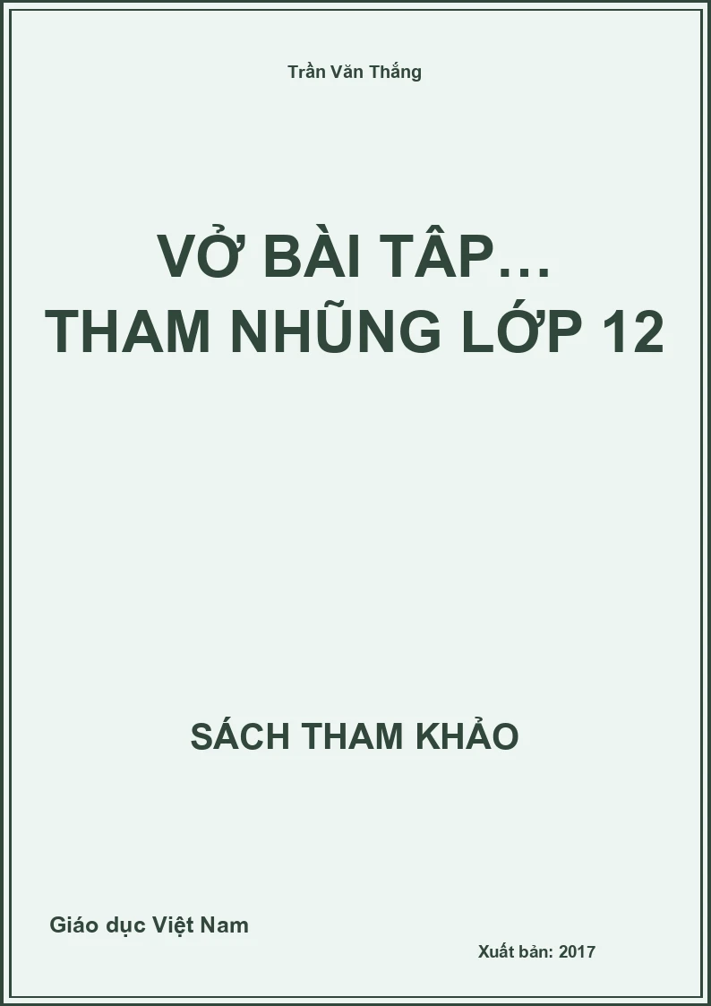 Vở bài tập… tham nhũng lớp 12