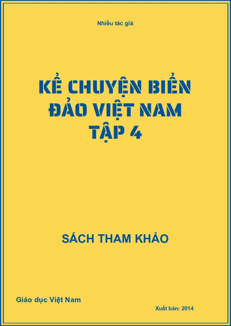 Kể chuyện biển đảo Việt Nam Tập 4