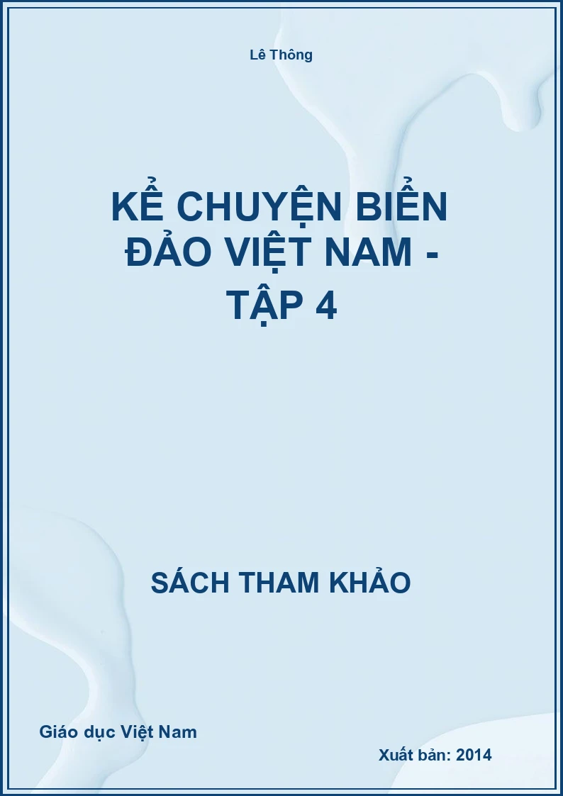 Kể chuyện biển đảo Việt Nam - Tập 4