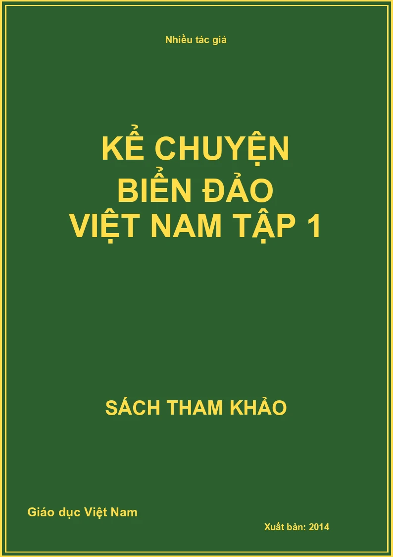 Kể chuyện biển đảo Việt Nam Tập 1