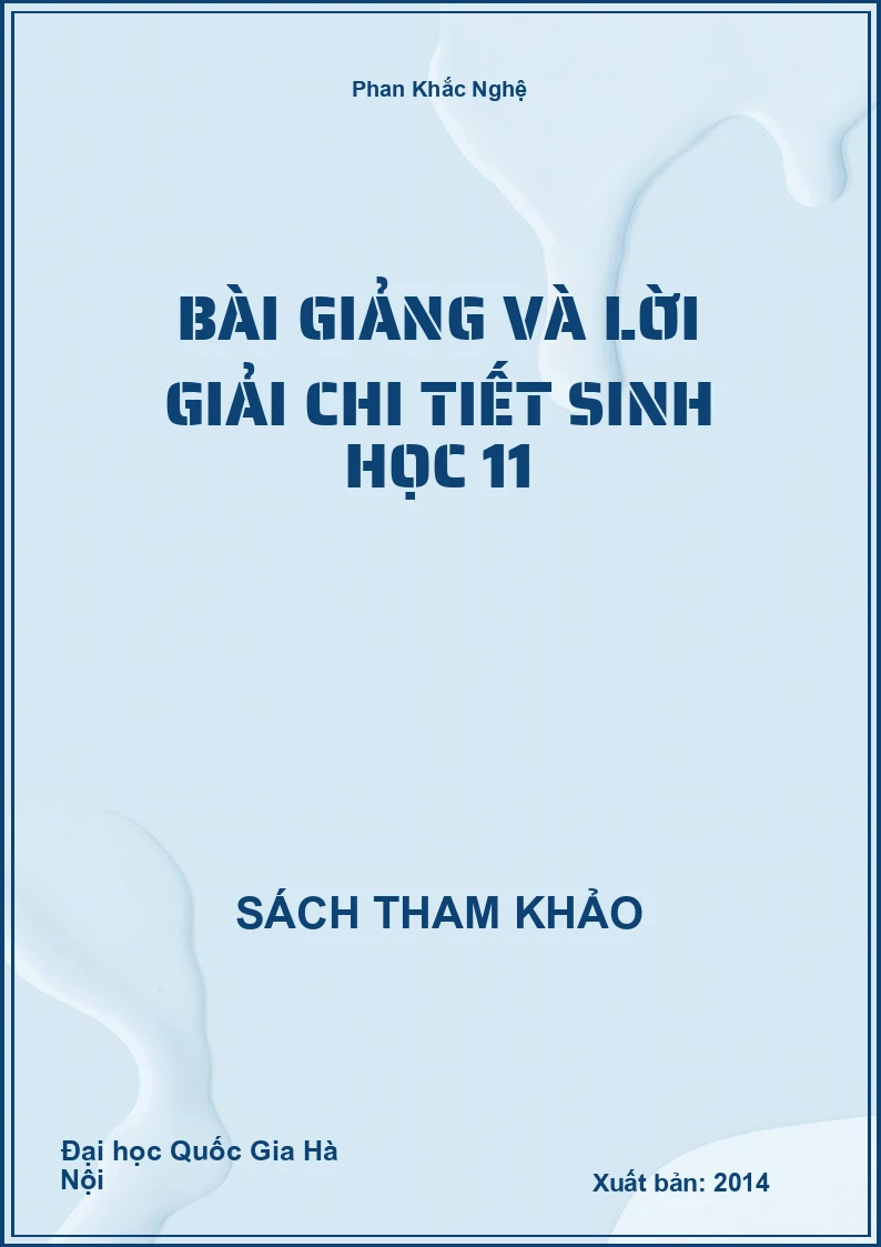Bài giảng và lời giải chi tiết Sinh học 11
