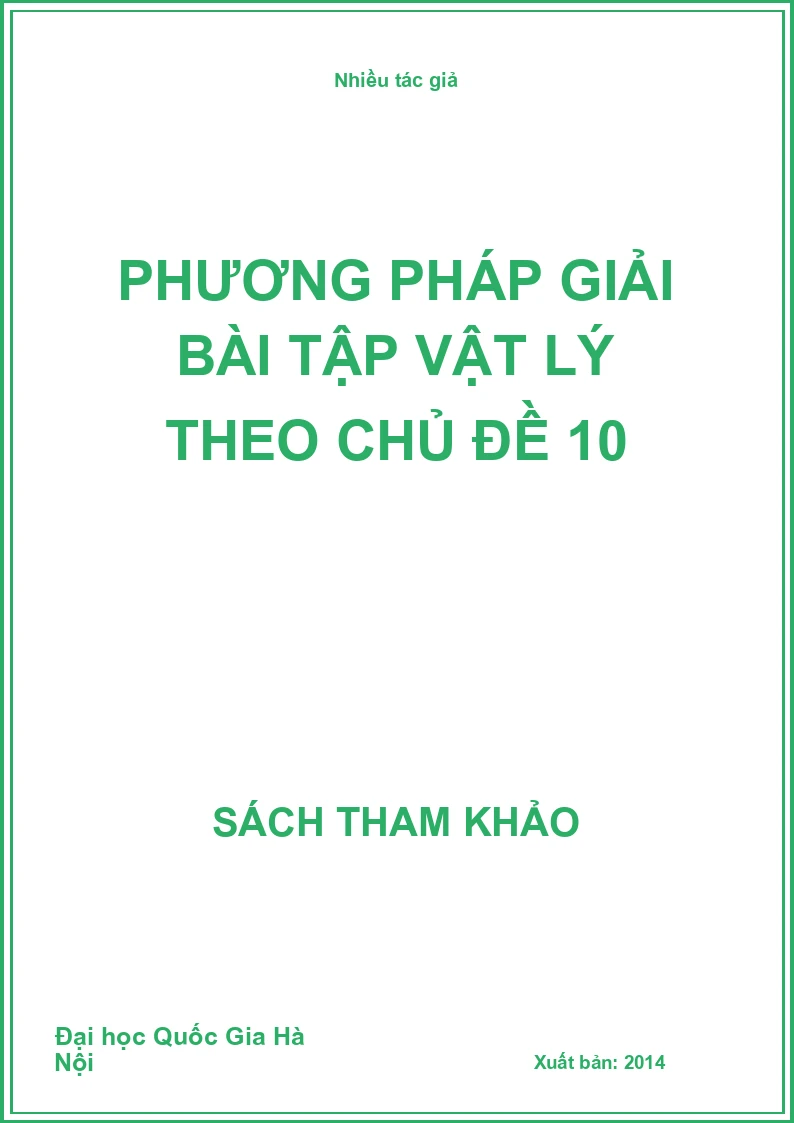Phương pháp giải bài tập Vật lý theo chủ đề 10