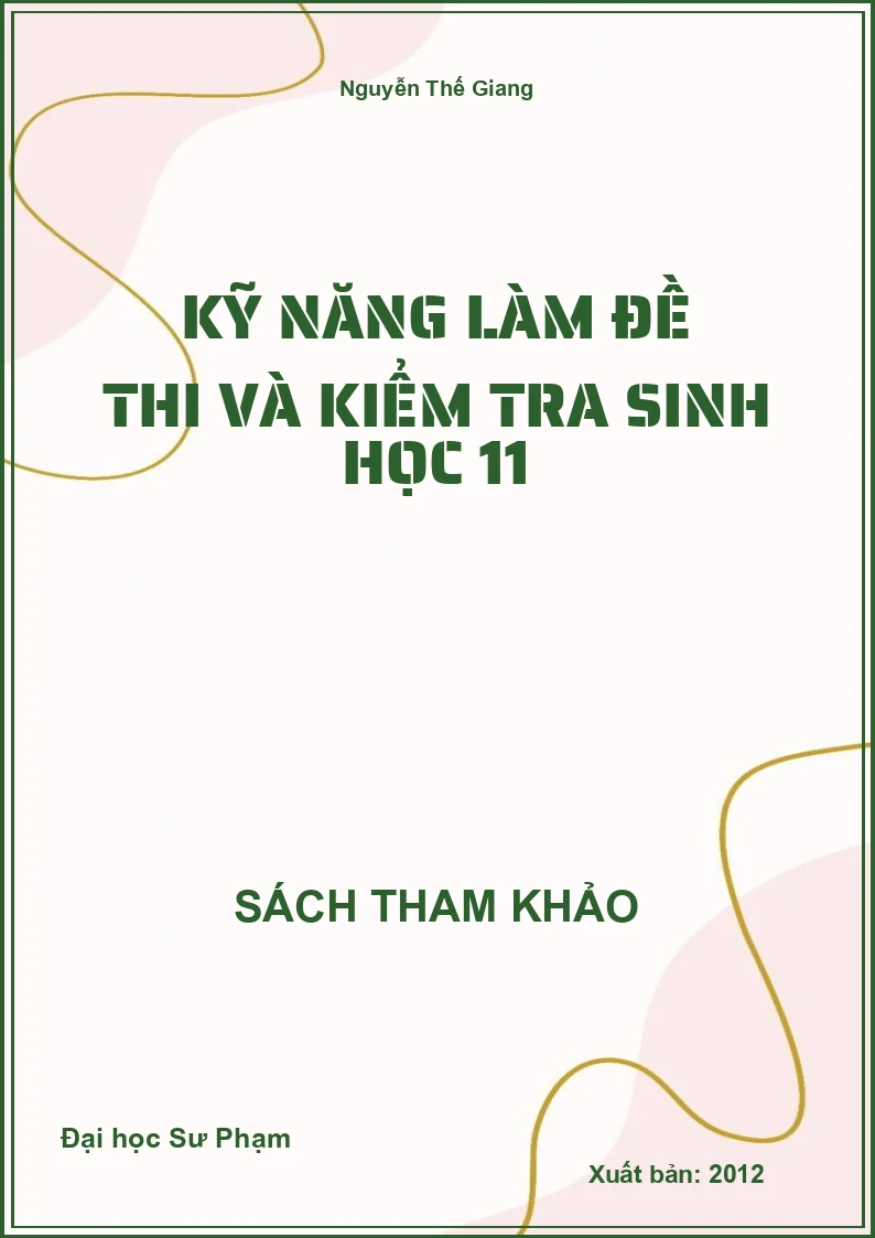 Kỹ năng làm đề thi và kiểm tra Sinh học 11