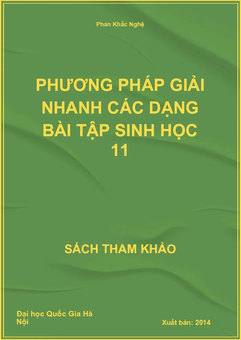 Phương pháp giải nhanh các dạng bài tập sinh học 11