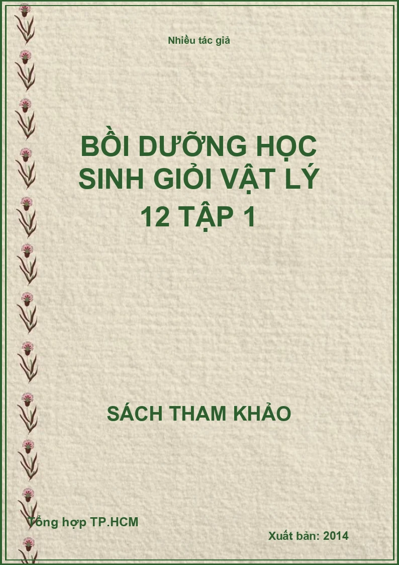 Bồi dưỡng học sinh giỏi Vật lý 12 Tập 1
