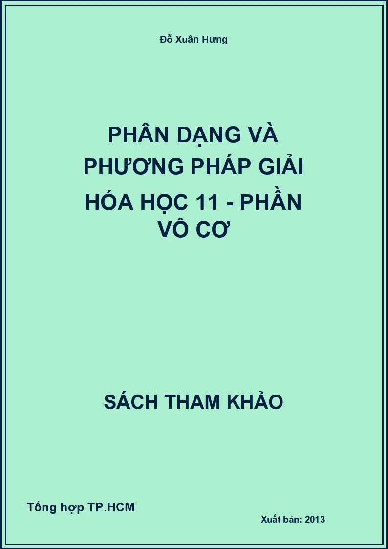 Phân dạng và phương pháp giải Hóa học 11 - Phần Vô cơ
