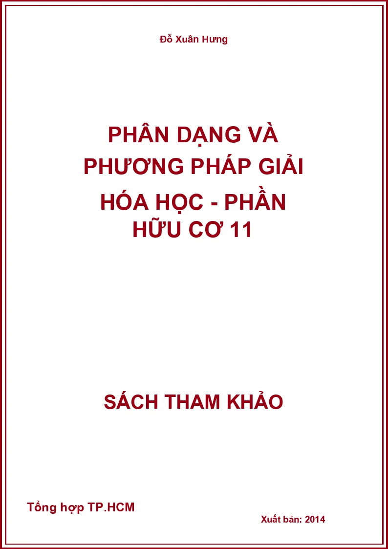 Phân dạng và phương pháp giải Hóa học - Phần Hữu cơ 11