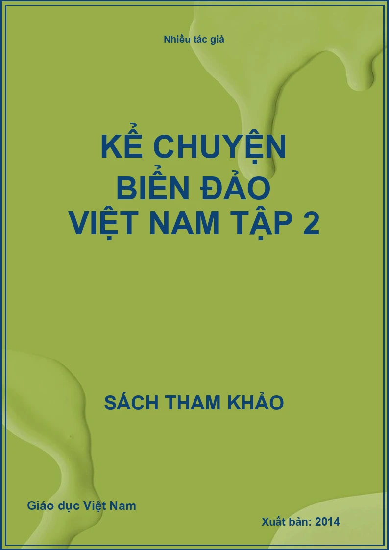 Kể chuyện biển đảo Việt Nam Tập 2