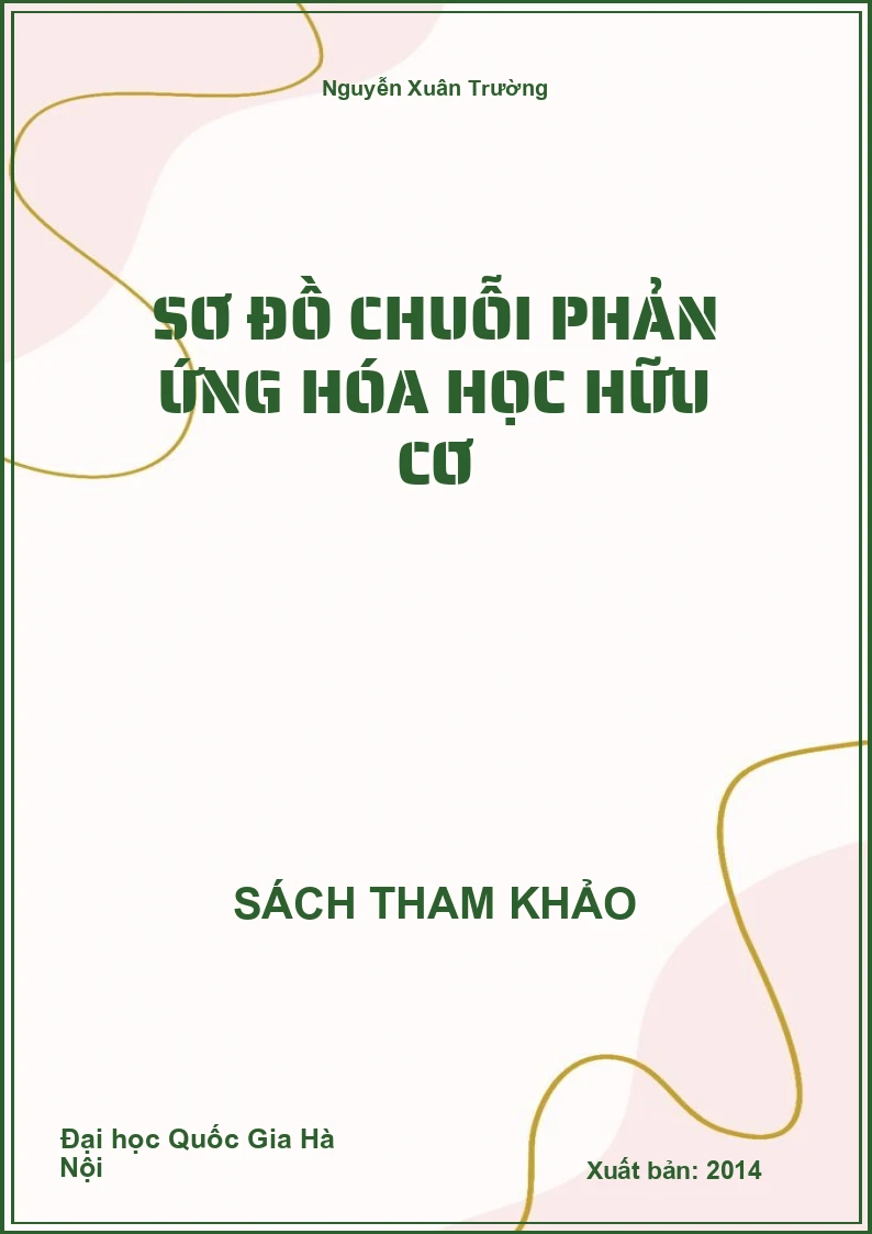 Sơ đồ chuỗi phản ứng Hóa học hữu cơ