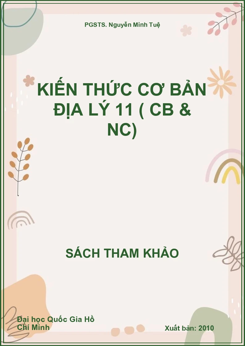Kiến thức cơ bản Địa lý 11 ( CB & NC)