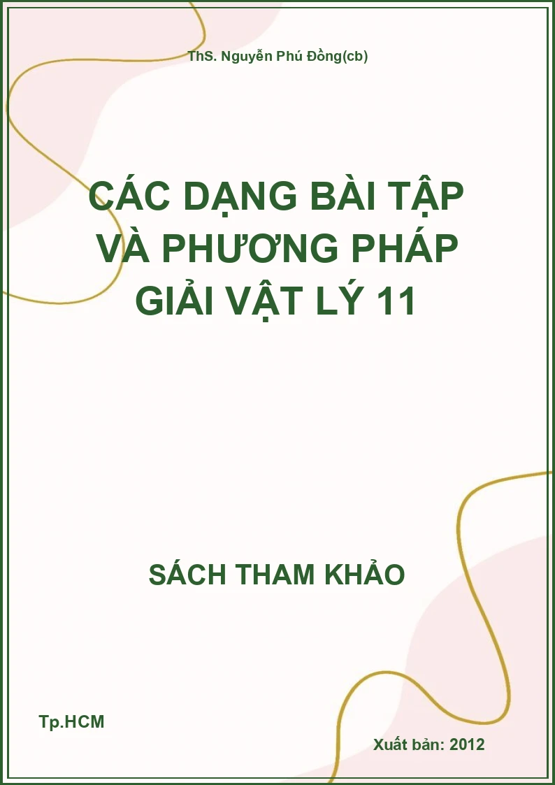 Các dạng bài tập và phương pháp giải Vật lý 11