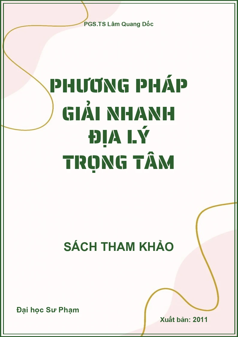 Phương pháp giải nhanh Địa lý trọng tâm