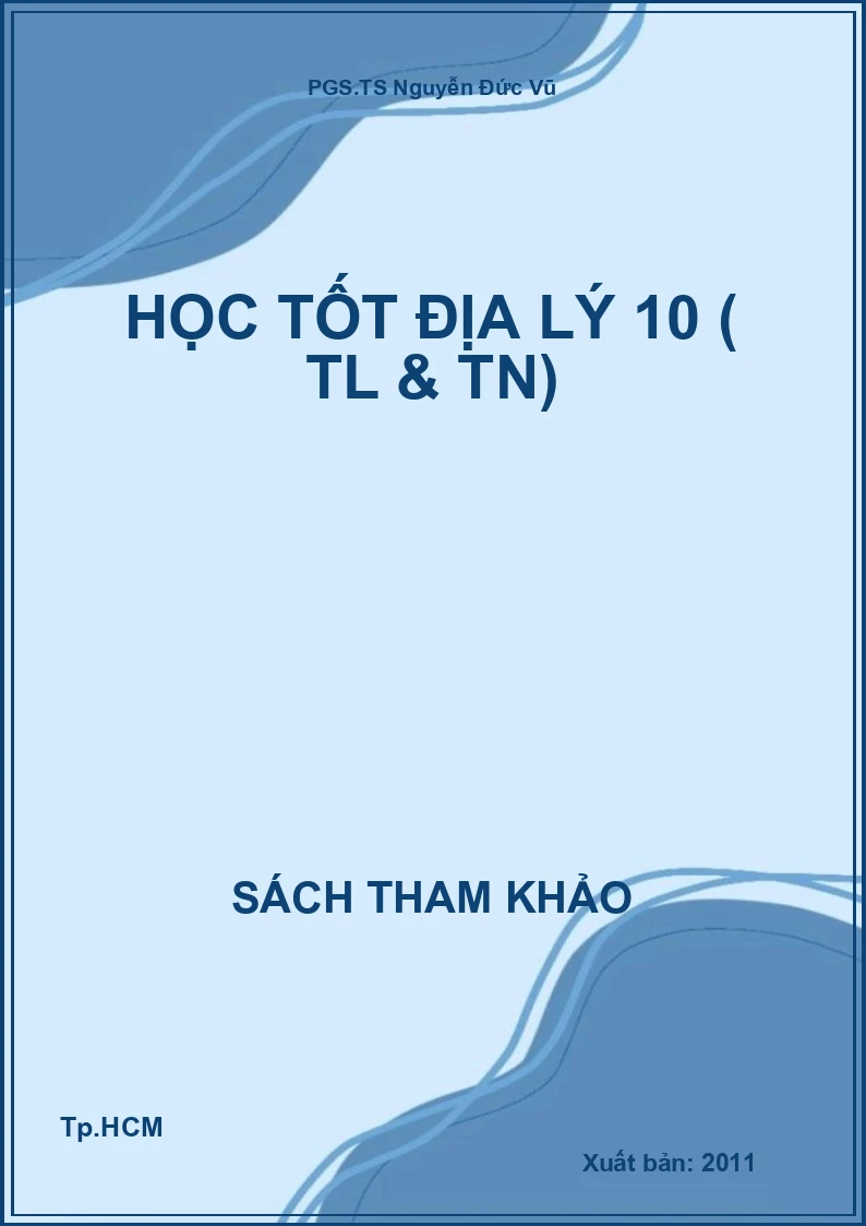 Học tốt Địa lý 10 ( TL & TN)