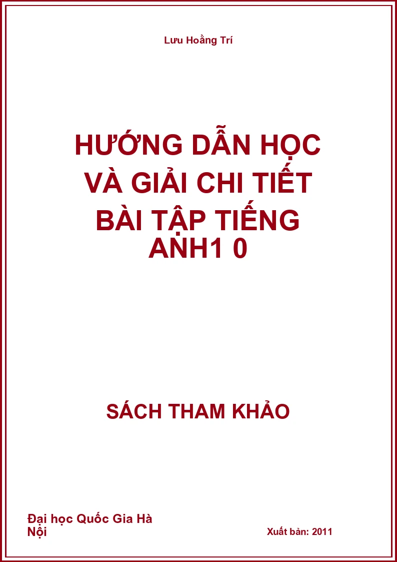 Hướng dẫn học và giải chi tiết bài tập Tiếng Anh 10