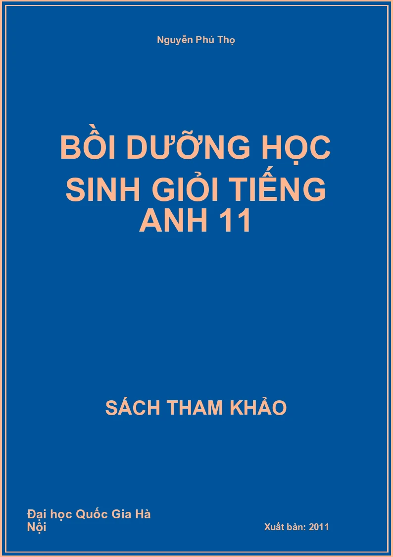 Bồi dưỡng học sinh giỏi Tiếng Anh 11