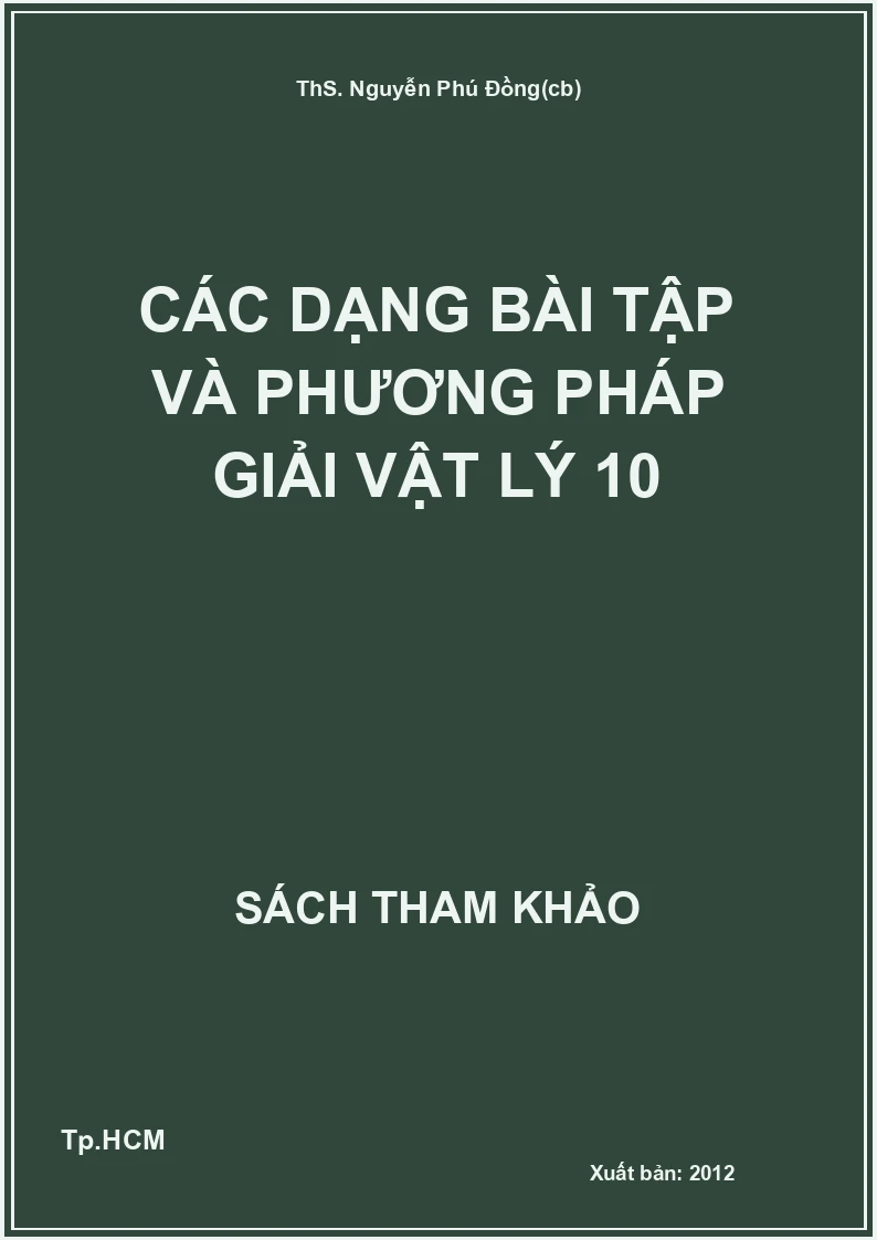 Các dạng bài tập và phương pháp giải vật lý 10