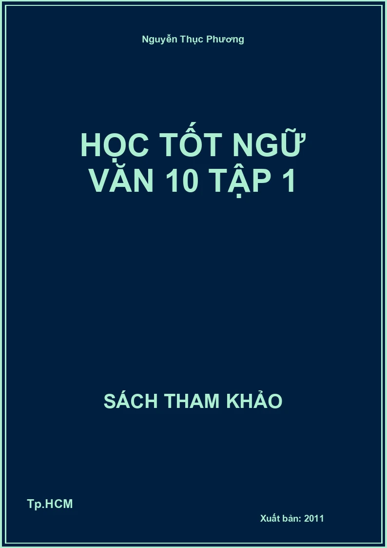 Học tốt Ngữ văn 10 Tập 1