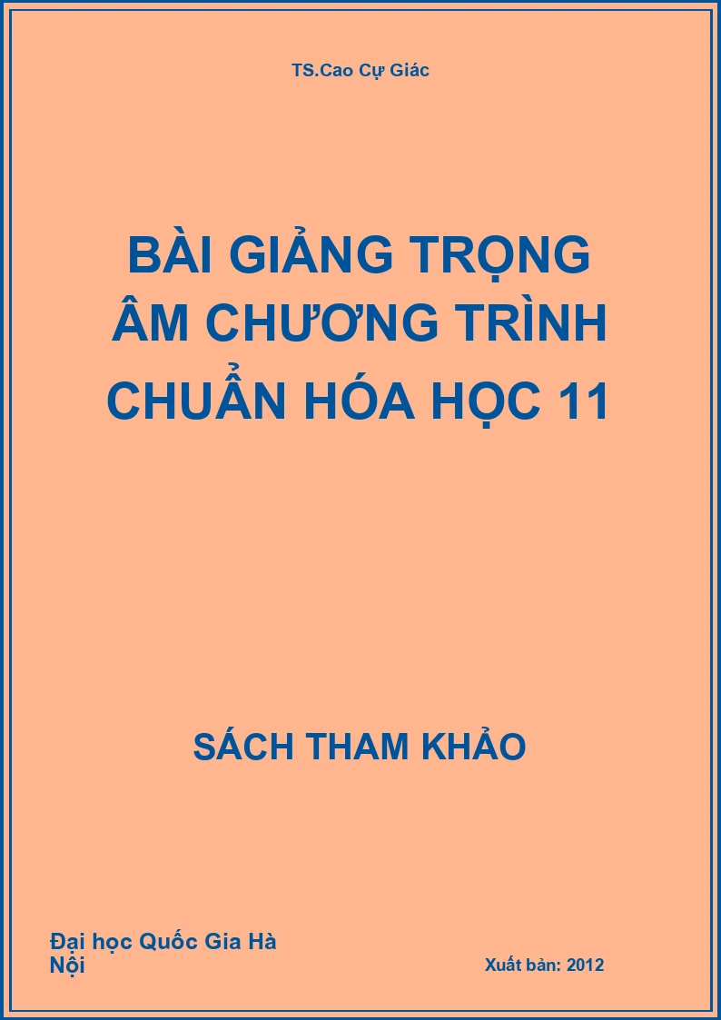 Bài giảng trọng âm chương trình chuẩn Hóa học 11
