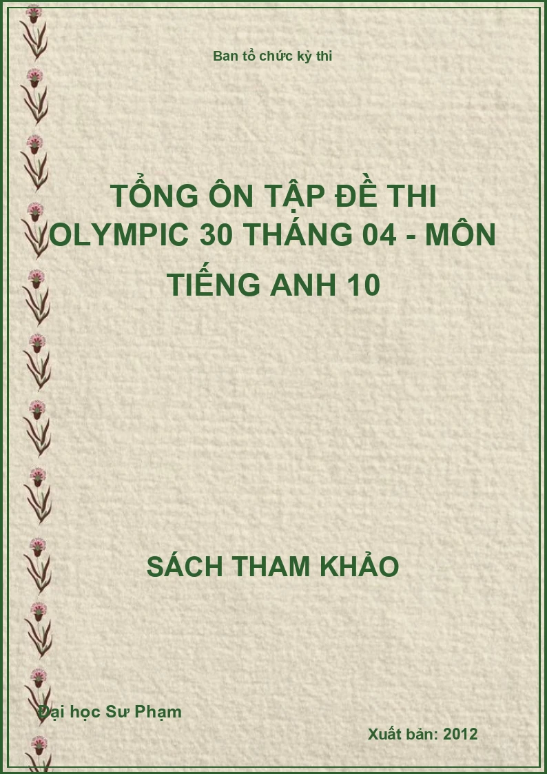 Tổng ôn tập đề thi Olympic 30 tháng 04 - Môn Tiếng Anh 10